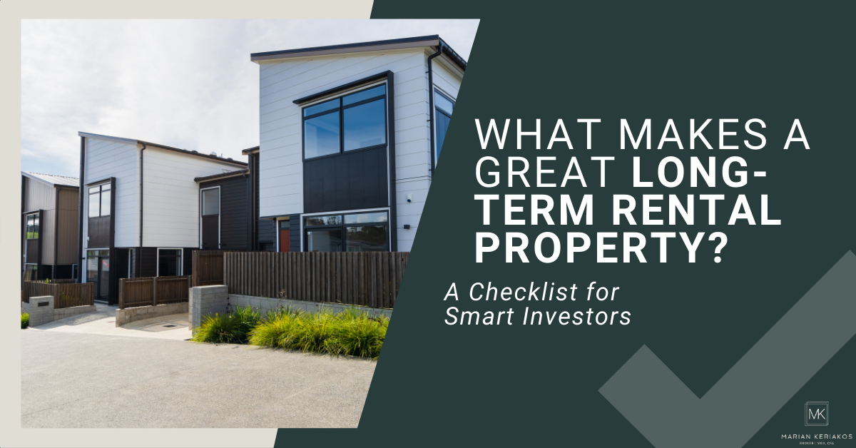 What Makes a Great Long-Term Rental Property? A Checklist for Smart Investors