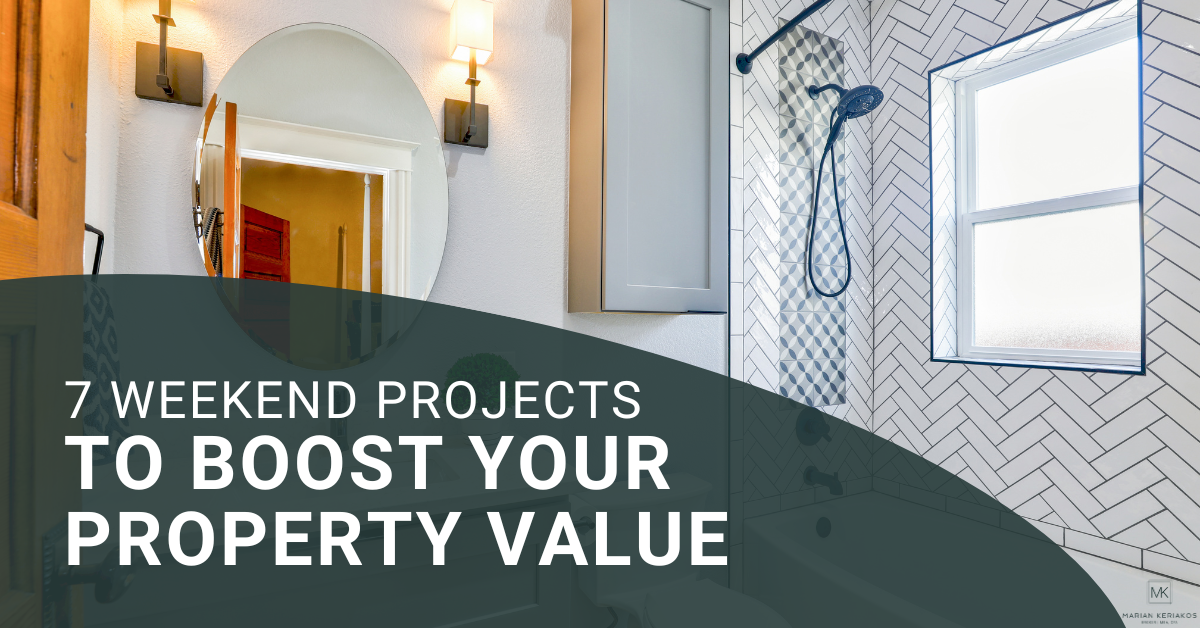 7 Weekend Projects to Boost Your Property Value